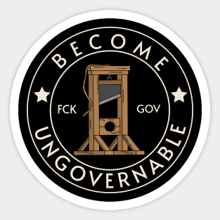 Become Ungovernable Sticker